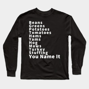 ThanksgivingStuff 2 - YouNameIt - BlackMenStuff Long Sleeve T-Shirt